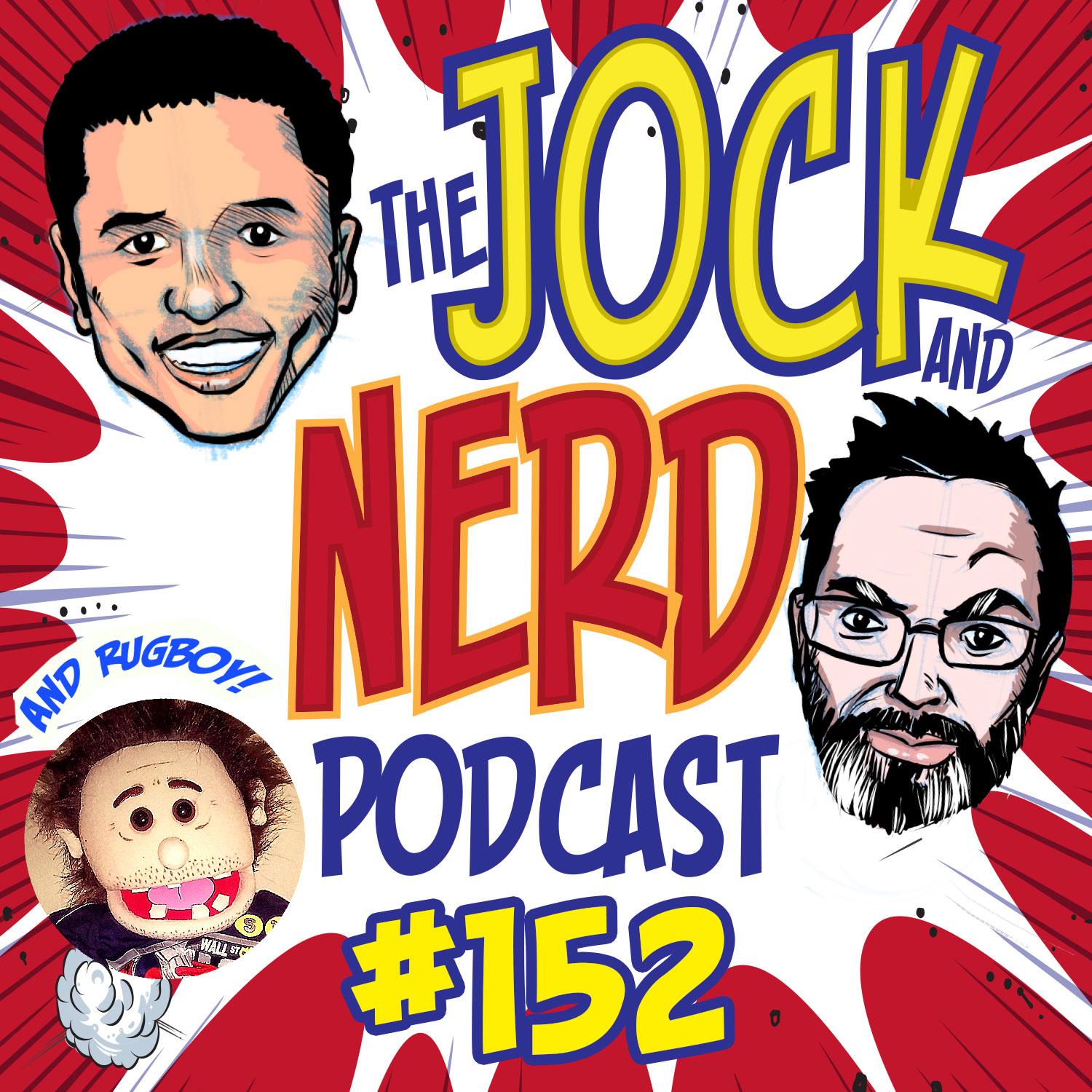 The Jock and Nerd Podcast