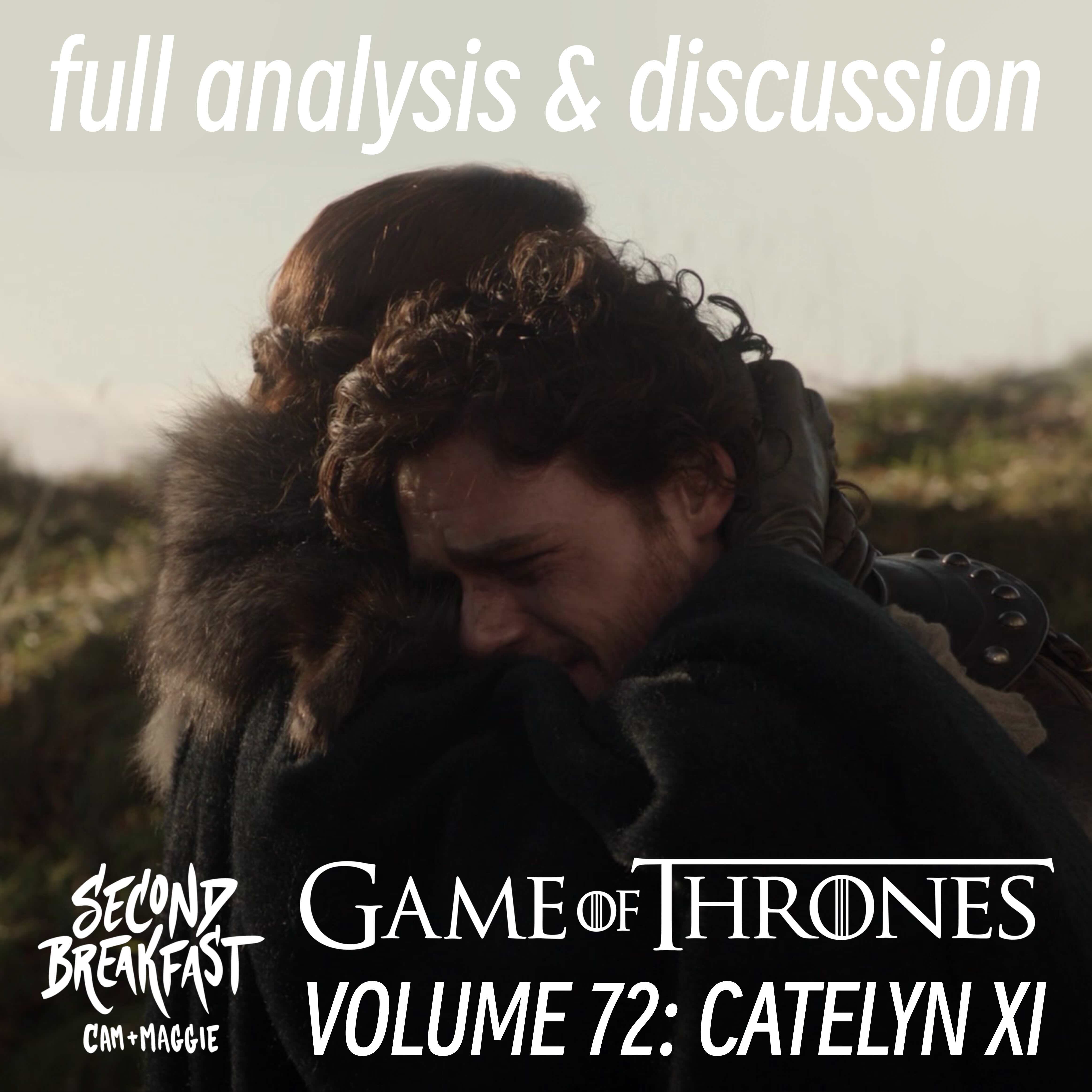 A Game of Thrones, Vol. 72 [Catelyn XI]