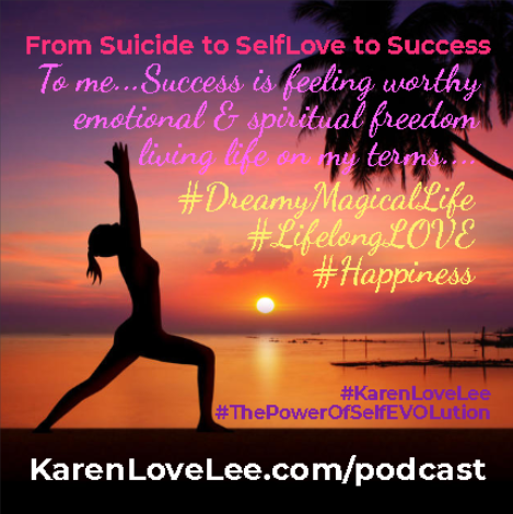 ThePowerOfSelfEVOLution with KarenLoveLee