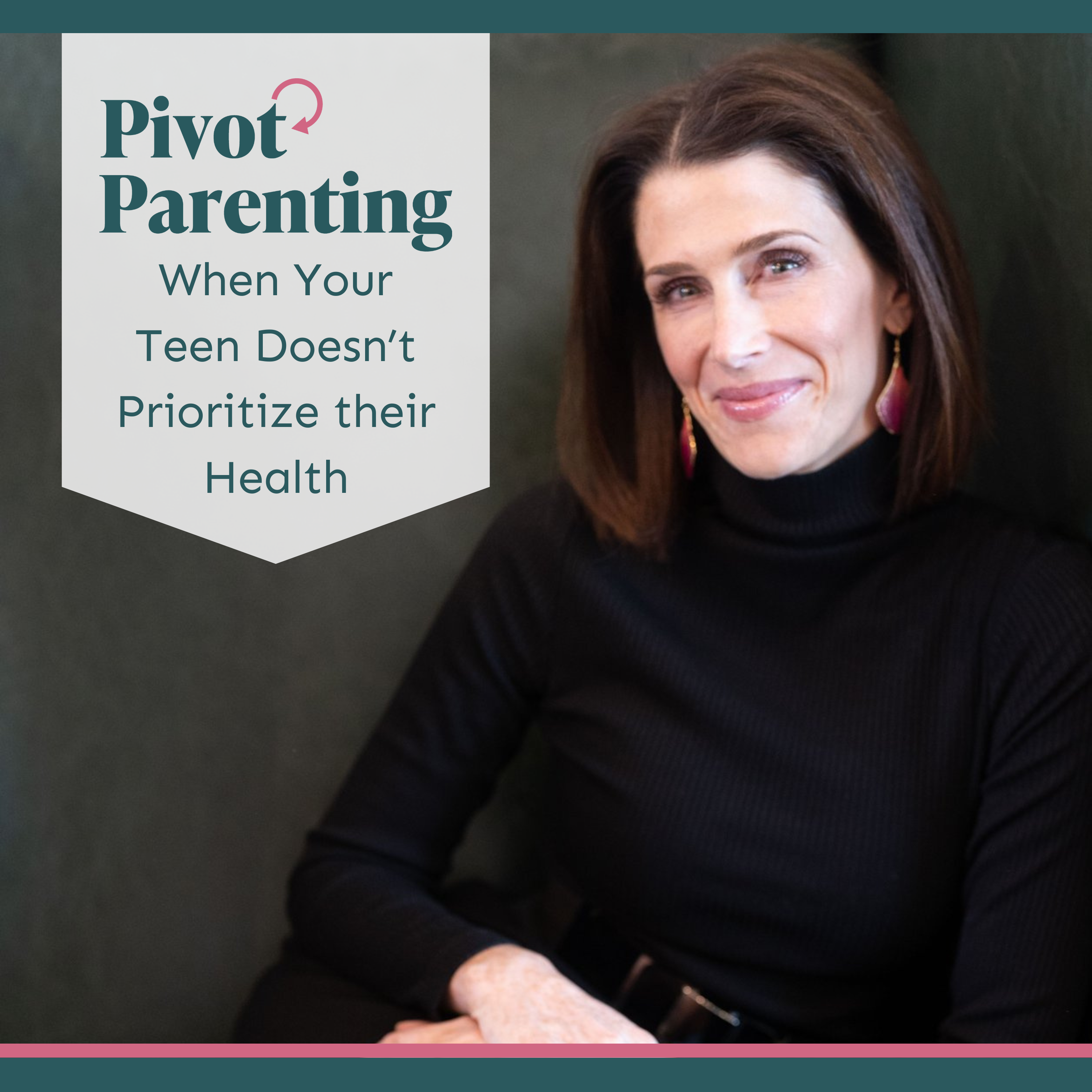 Pivot Parenting: Expert Tips for Navigating Teen and Tween Challenges