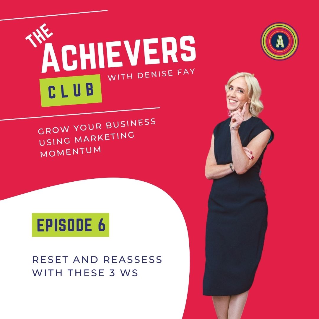 The Achievers Club with Denise Fay