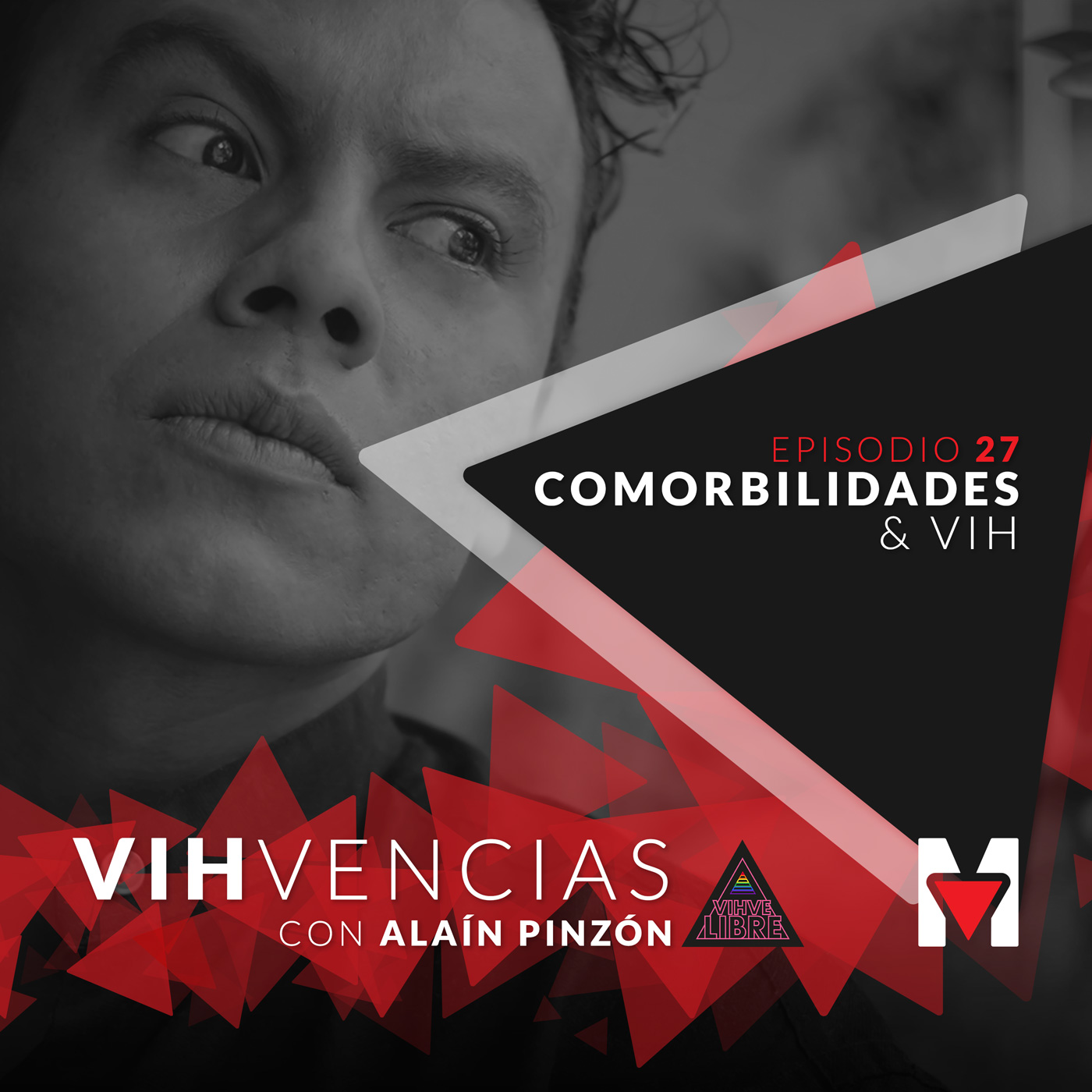 VIHvencias con Alaín Pinzón
