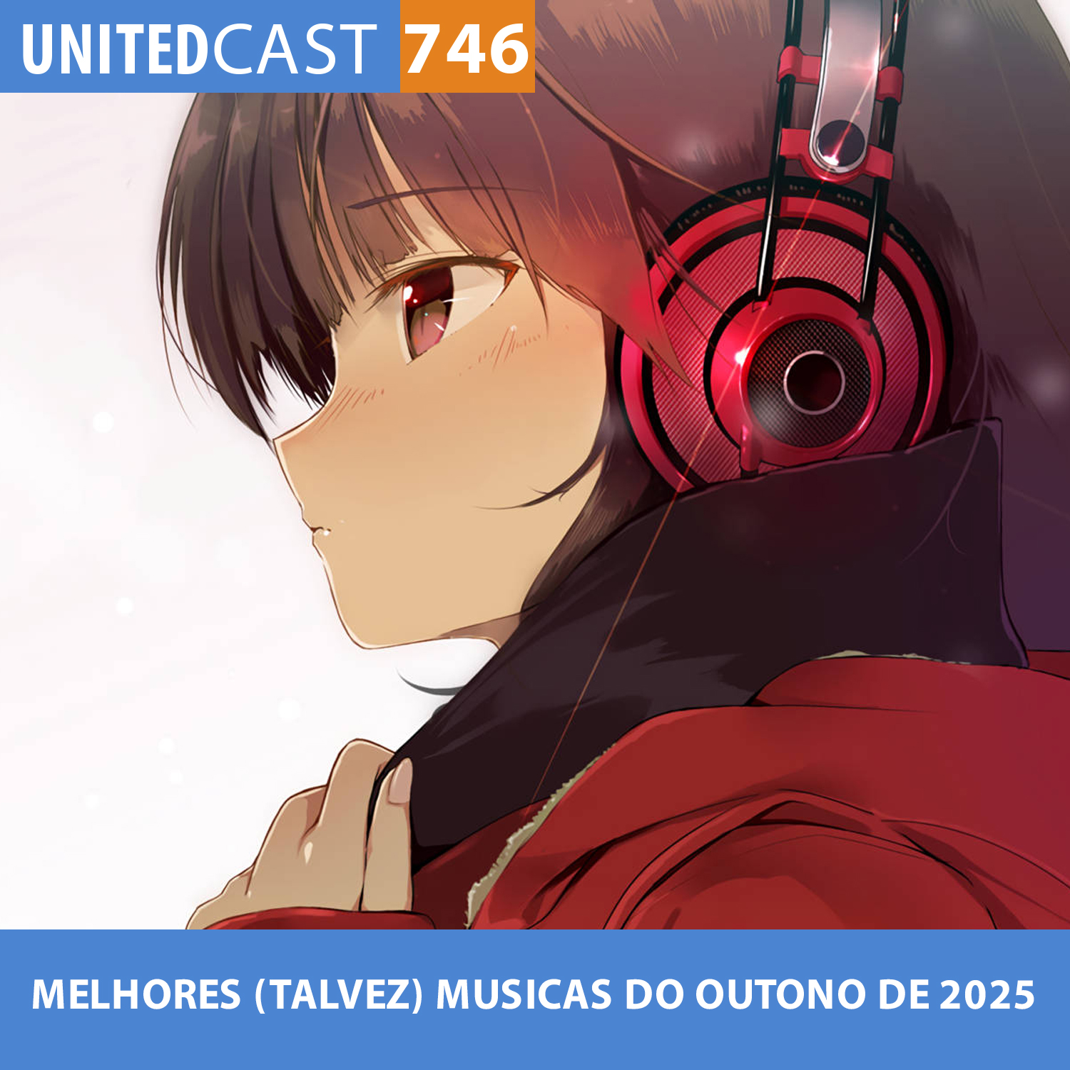 UNITEDcast #746 - MELHORES (TALVEZ) MUSICAS DO OUTONO DE 2025