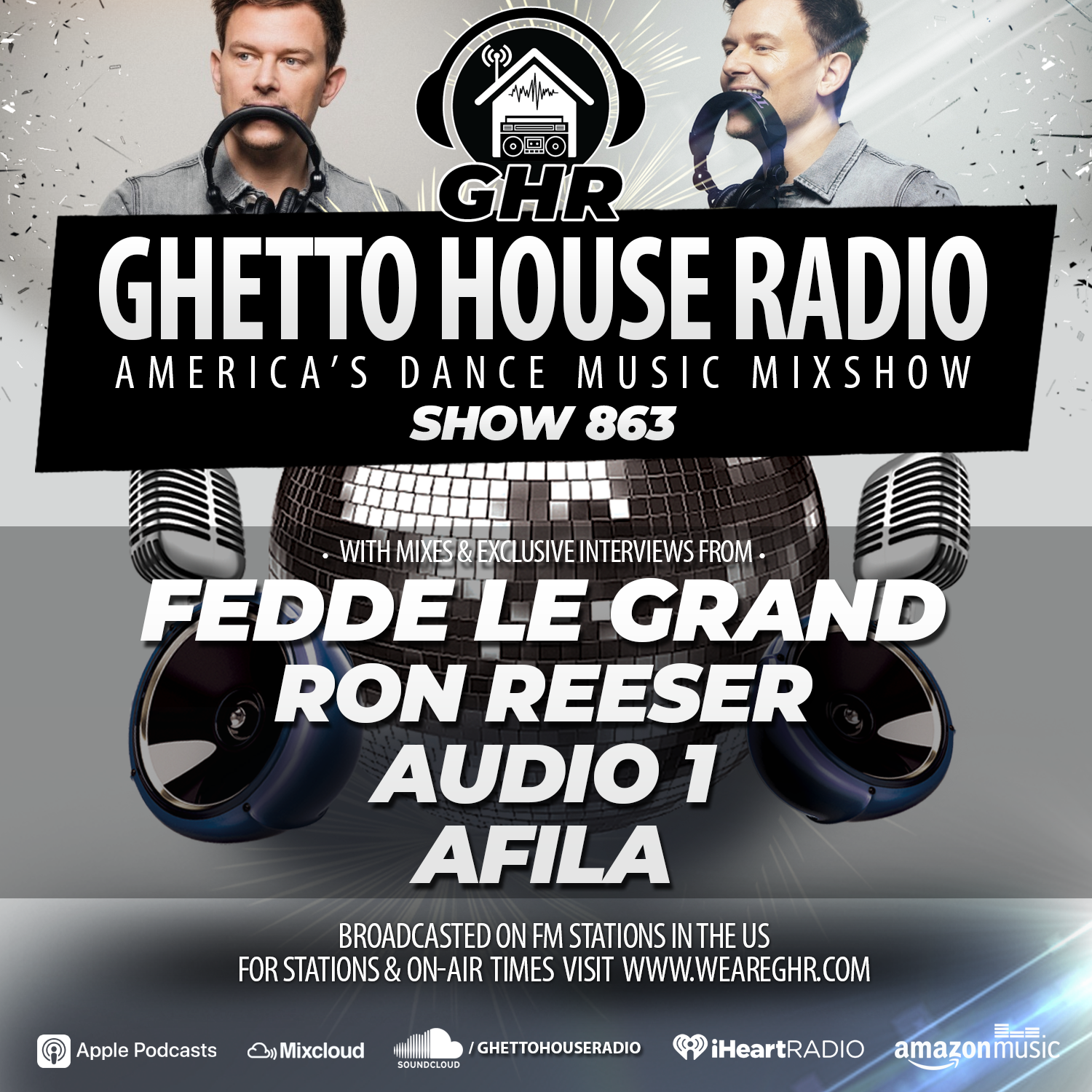 GHR - Show 863 - Fedde Le Grand, Ron Reeser, Audio 1, Afila