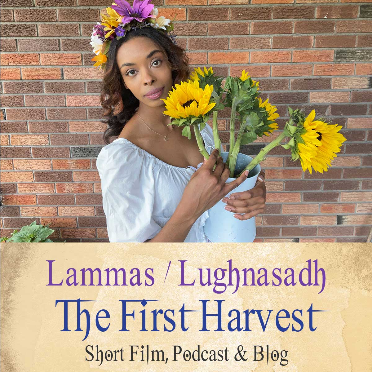 137 Lammas / Lughnasadh, The First Harvest