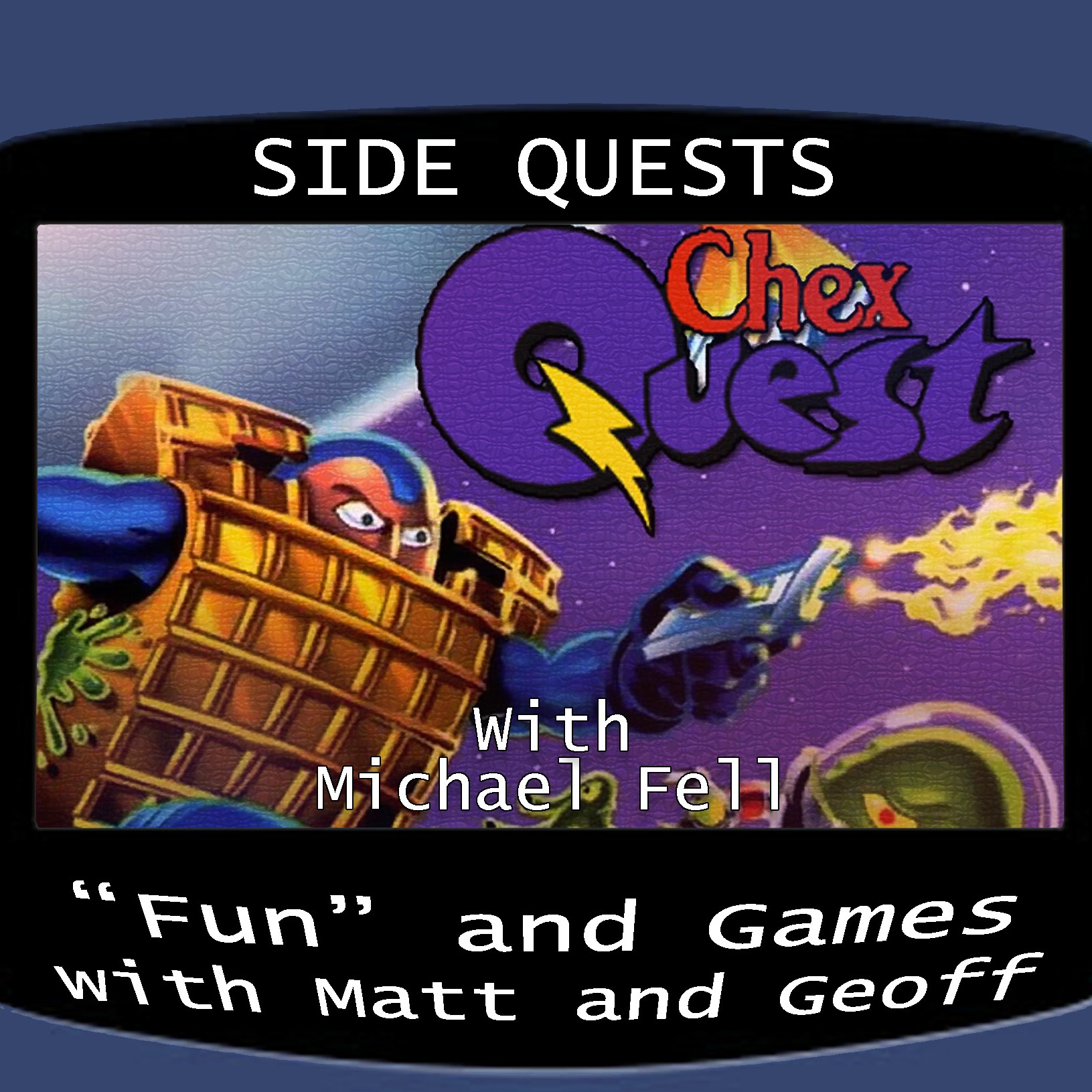 Side Quests Episode 395: Chex Quest with Michael Fell