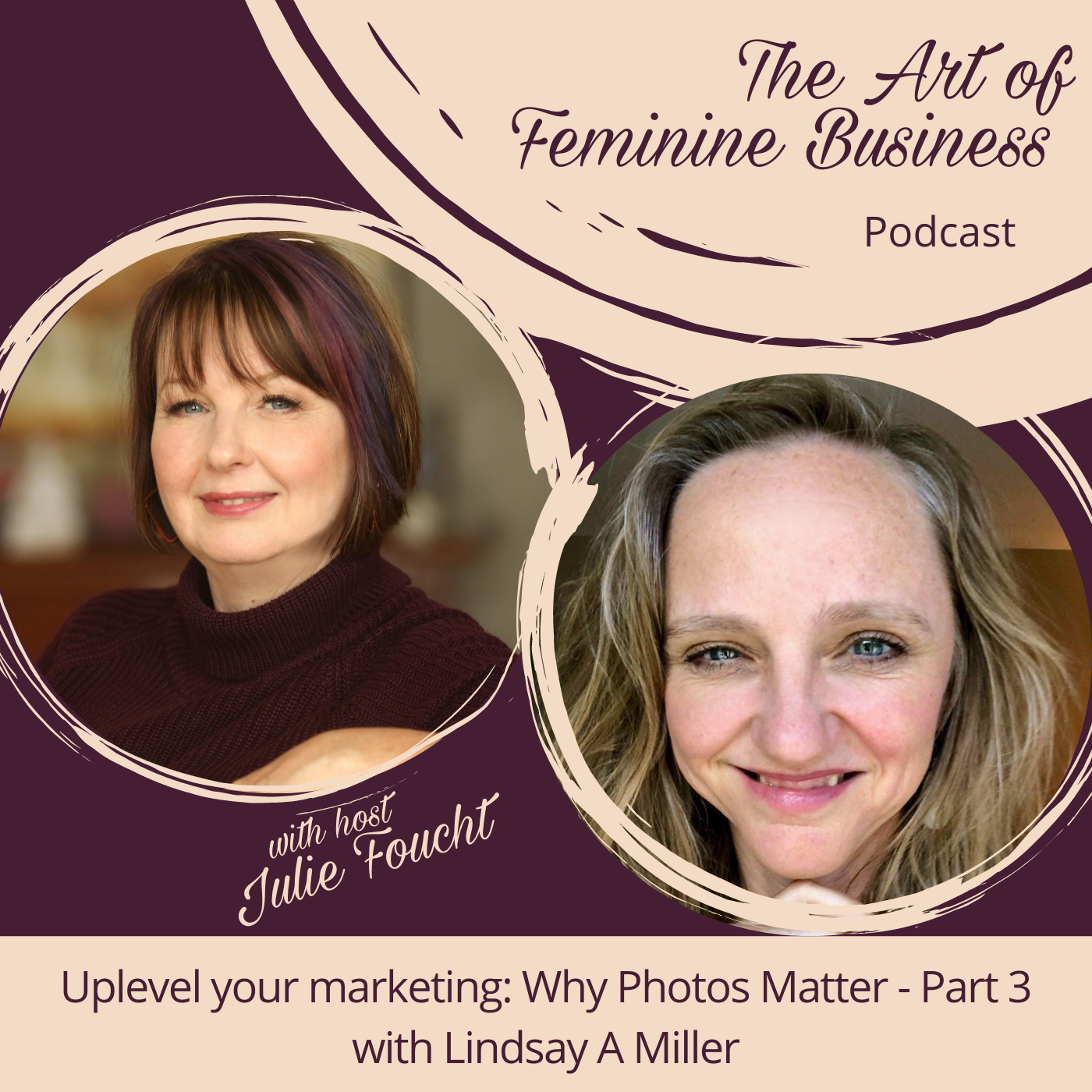The Art of Feminine Business with Julie Foucht