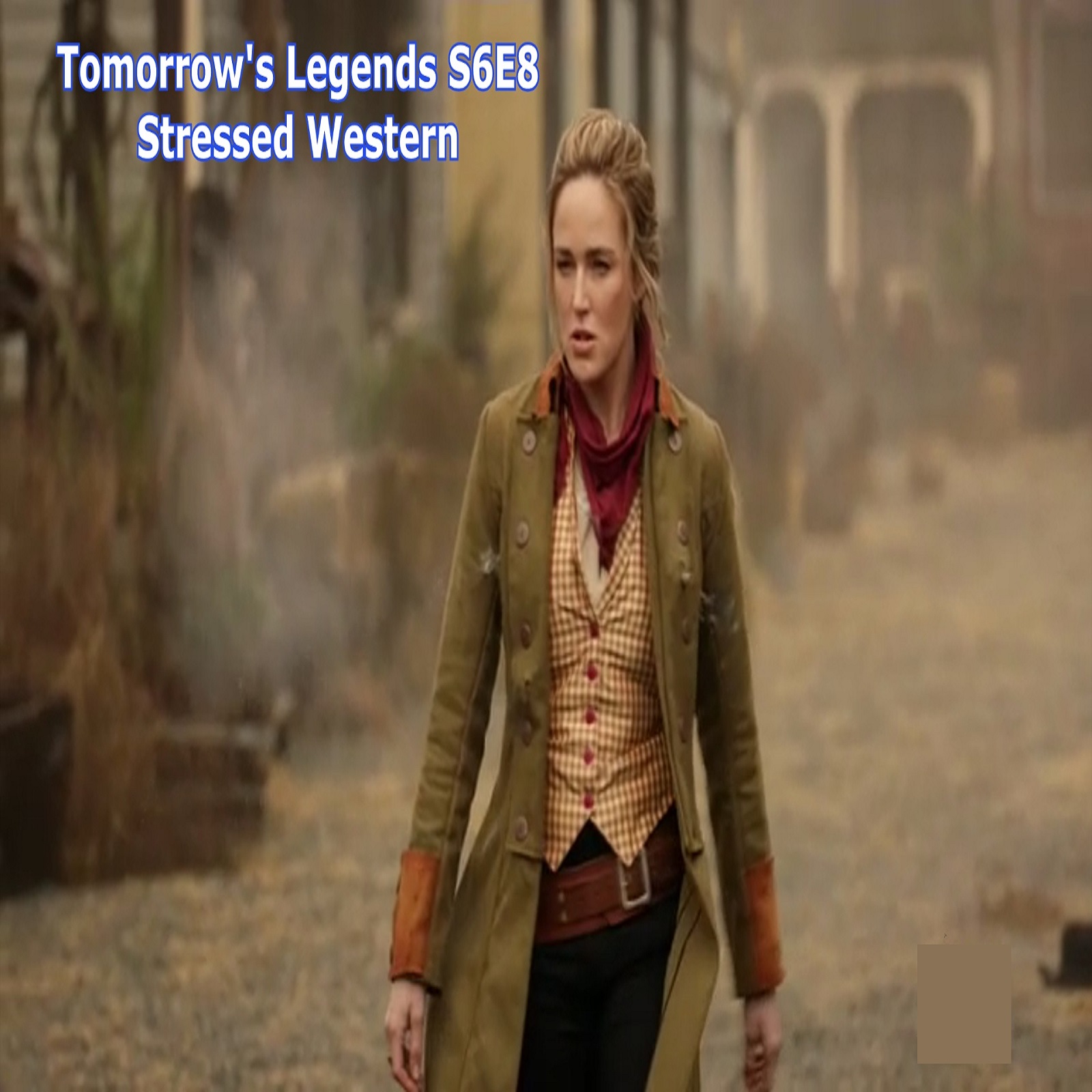 TL160 - Legends - S6E8 - Stressed Western