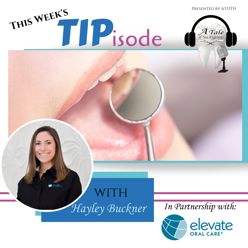 A Tale of Two Hygienists Podcast