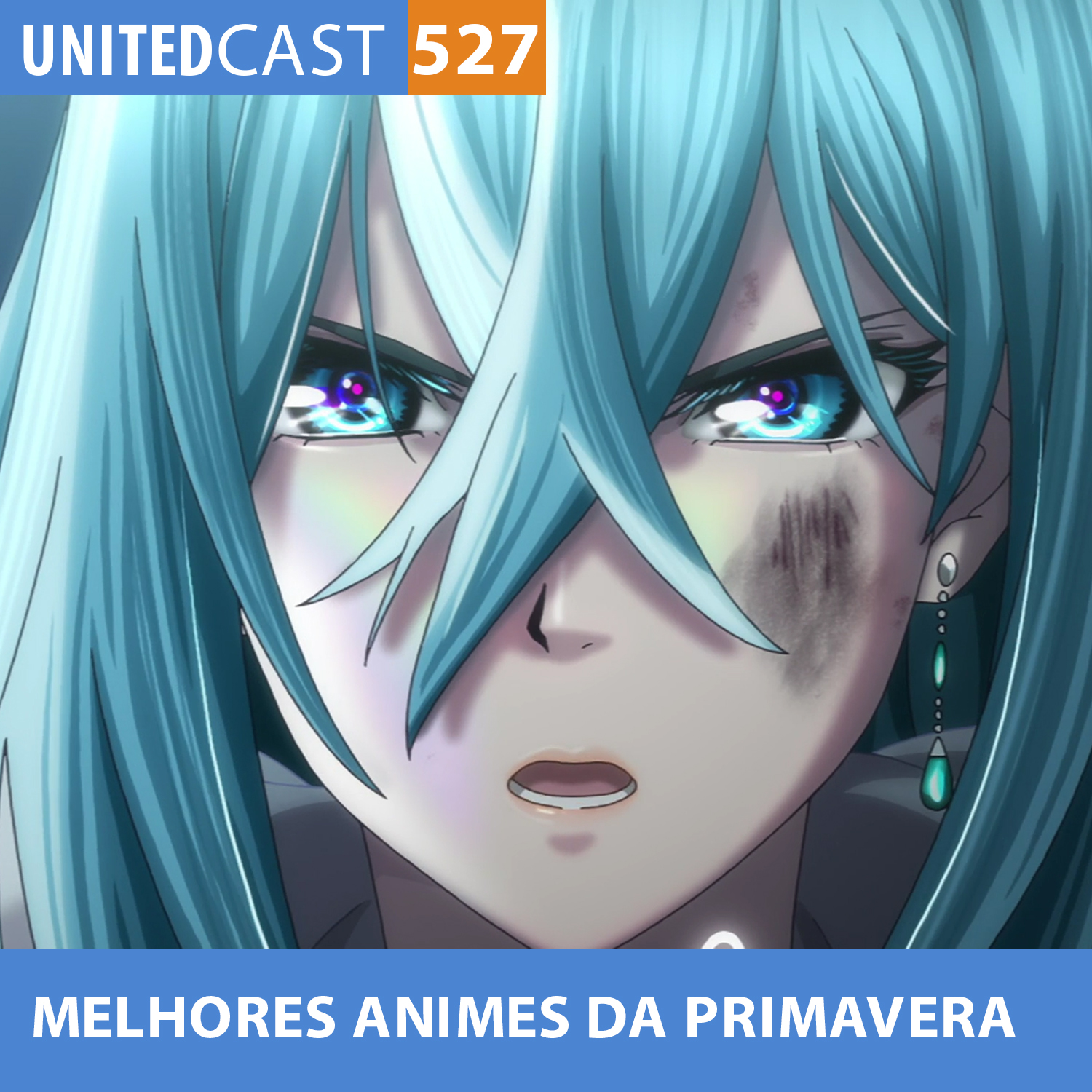 UNITEDcast #527 - MELHORES ANIMES da PRIMAVERA 2021