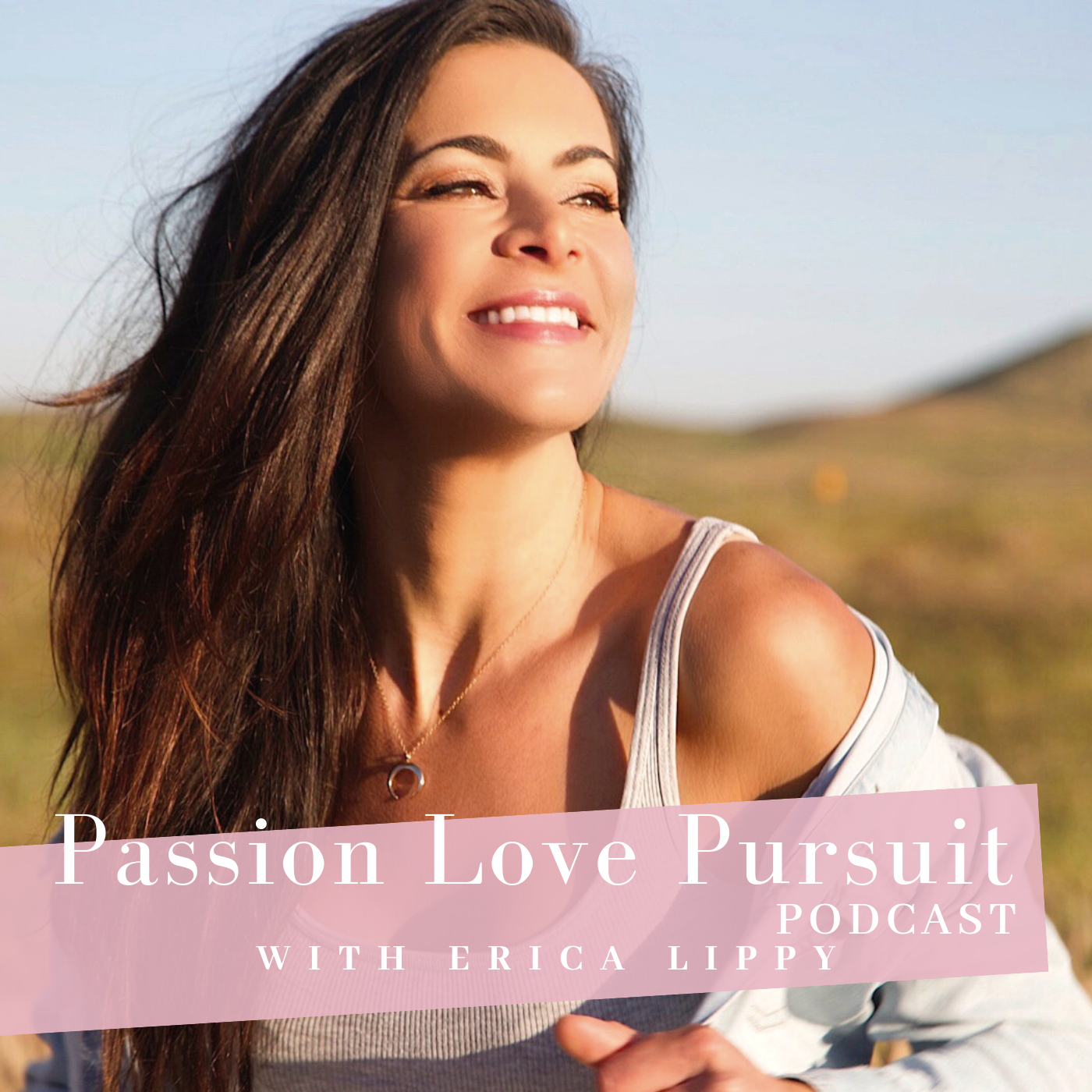 Passion Love Pursuit Podcast
