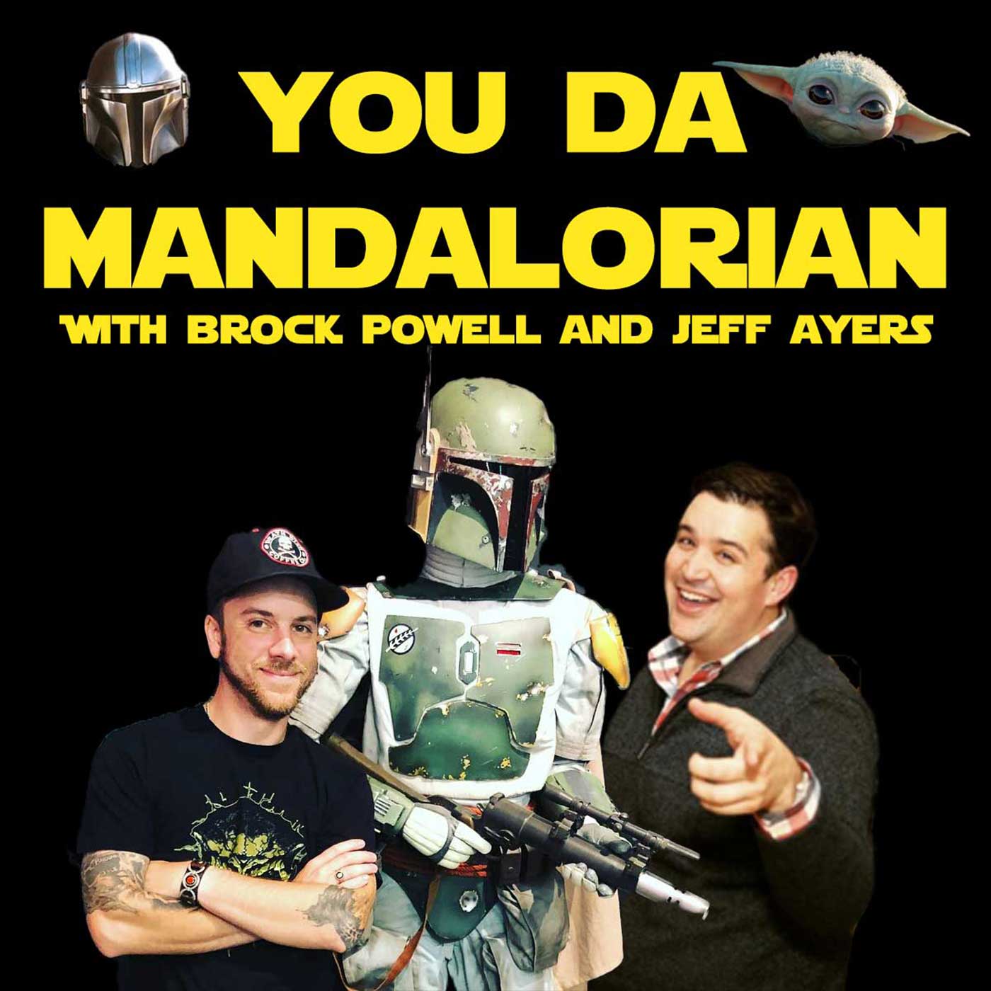 You Da Mandalorian