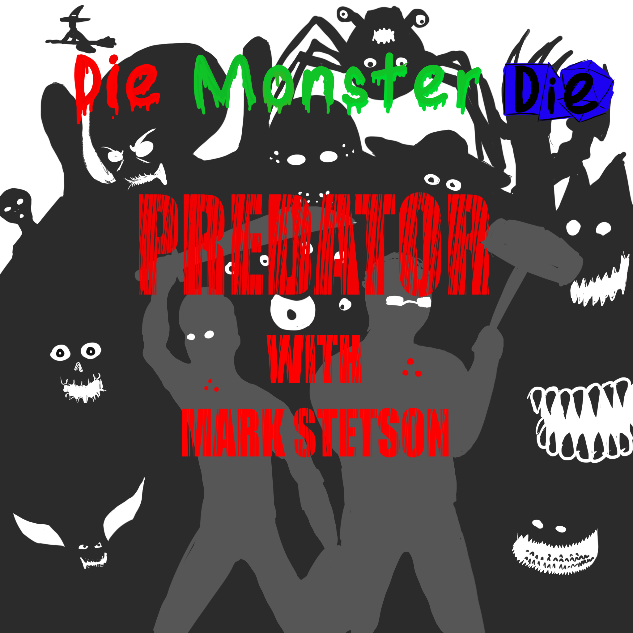 Die Monster Die