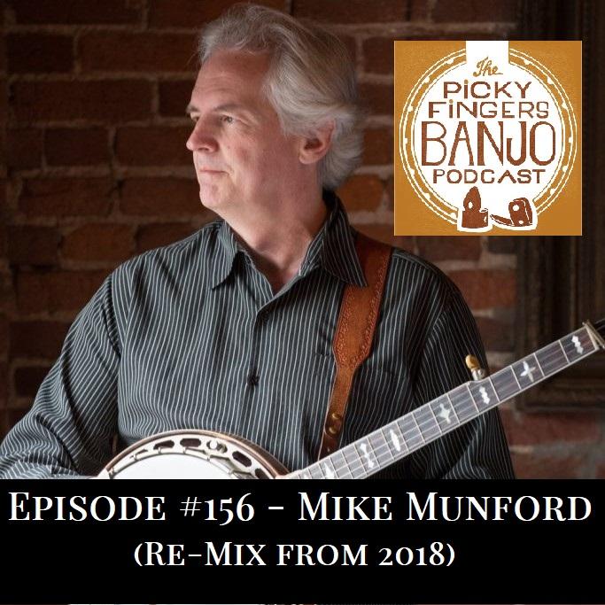 #156 - Mike Munford (Re-Mix of Episode #16 from November 2018)