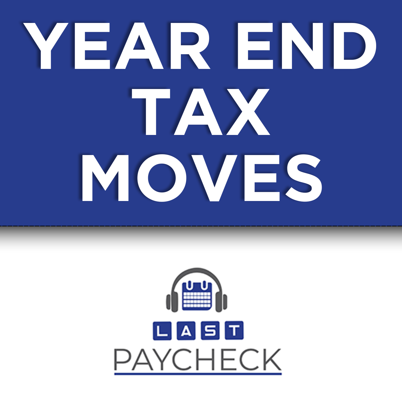 Year-End Tax Planning Tips You Can't Afford to Miss! Year-End Tax Planning Tips You Can't Afford to Miss!