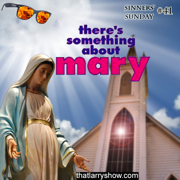 Episode 146: There's Something About Mary (Sinners