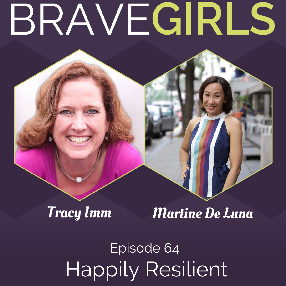 Brave Girls with Tracy Imm