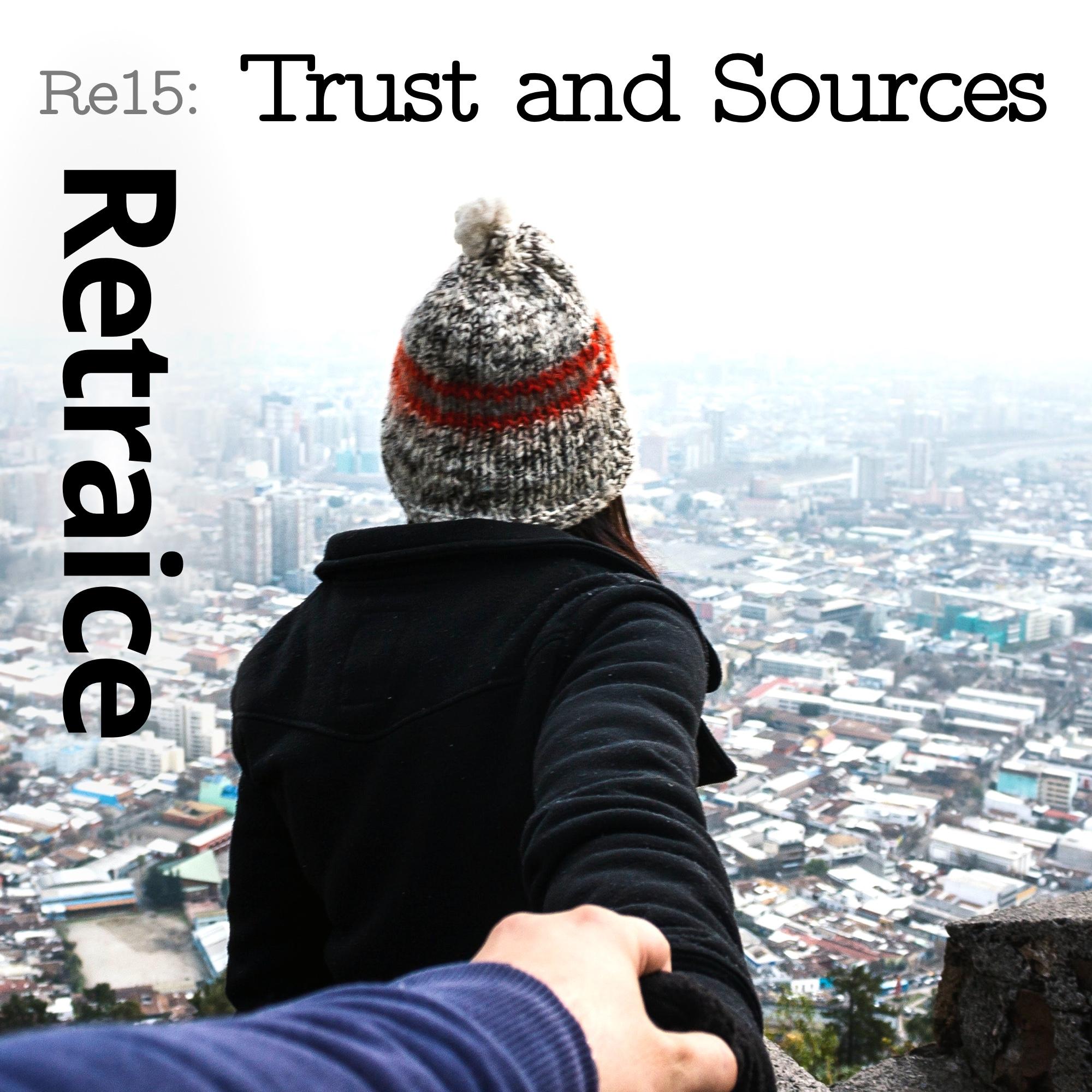 Re15: Trust and Sources [spot]