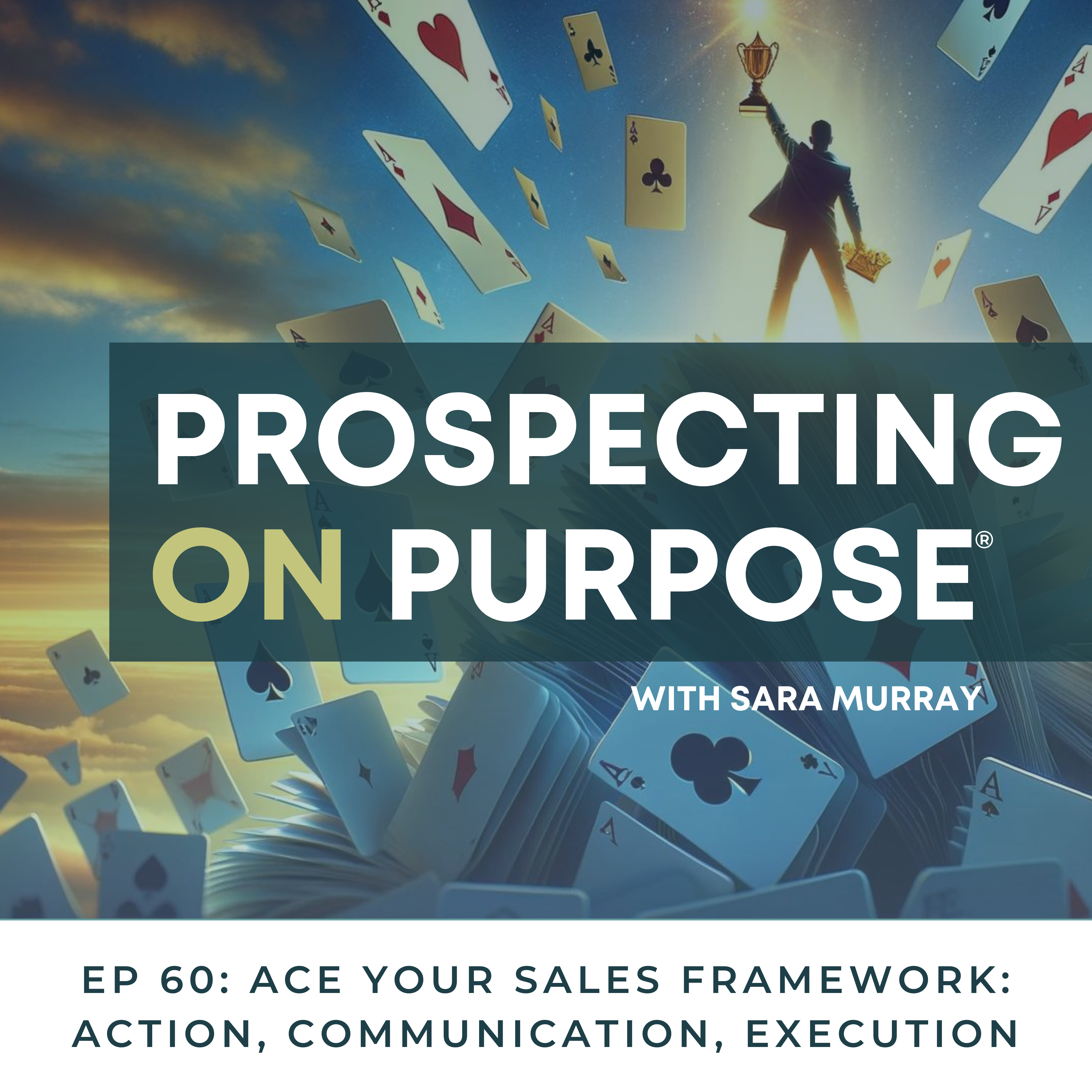 Prospecting on Purpose