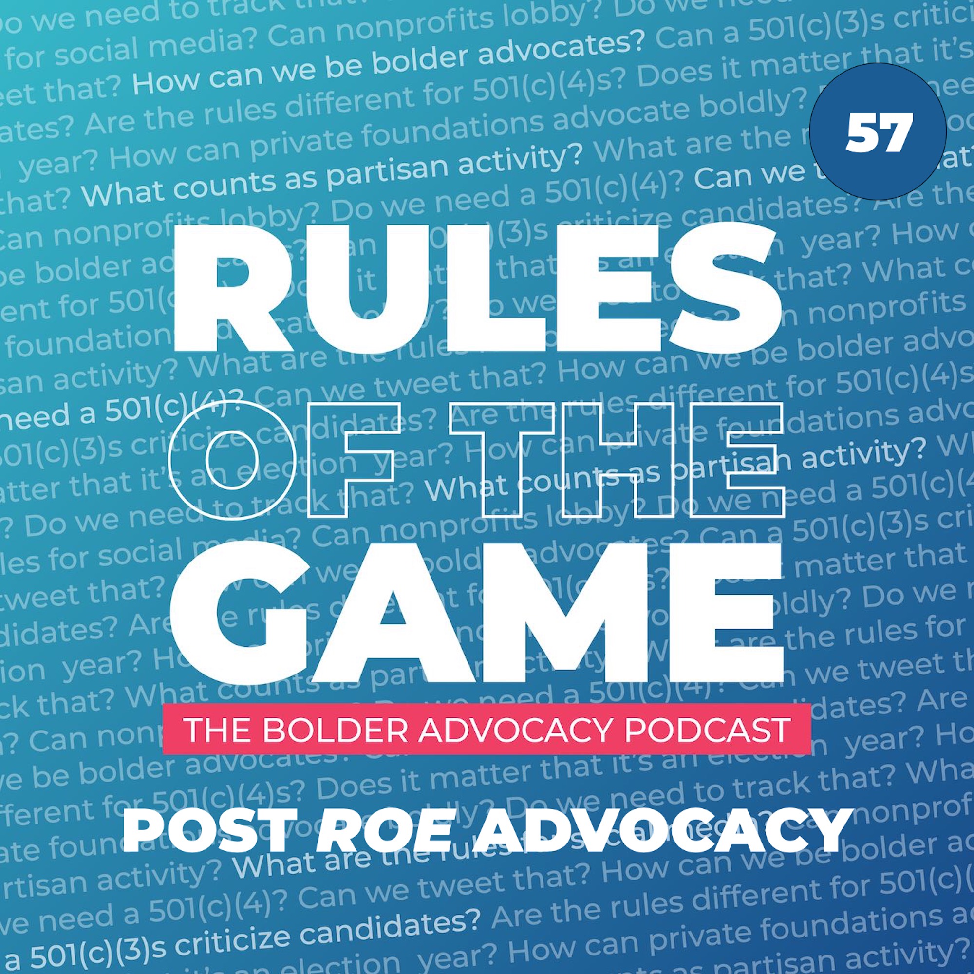 Post Roe Advocacy