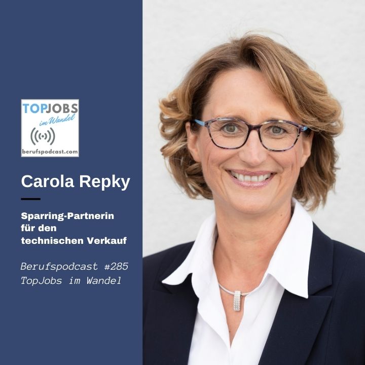 Carola Repky: Sparring-Partnerin für den technischen Verkauf. Sales Consultant, Trainer, Speaker & Coach. episode artwork