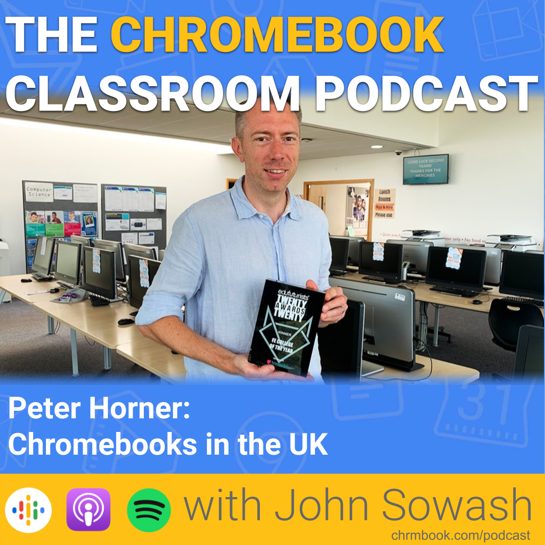 The Chromebook Classroom Podcast