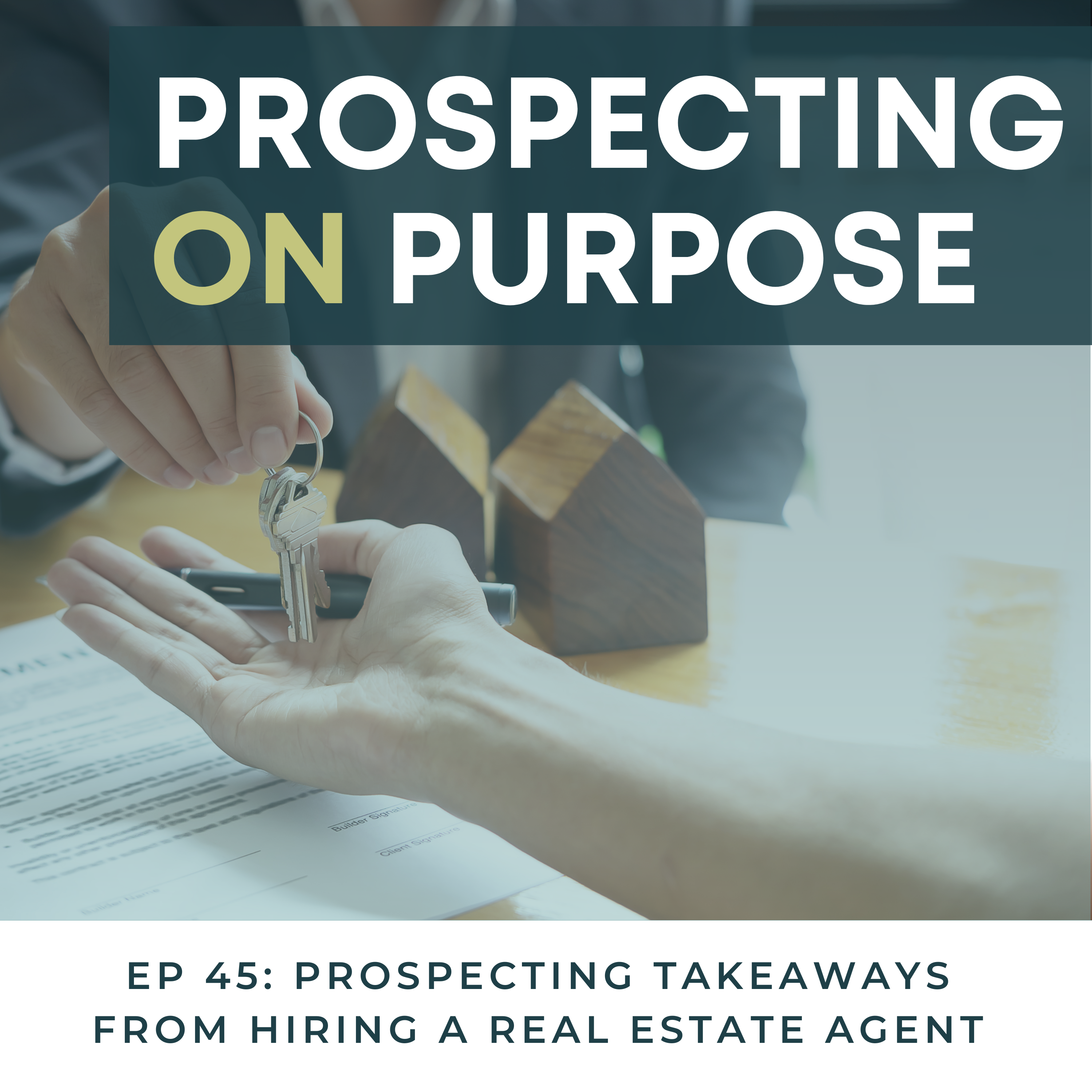 Prospecting on Purpose