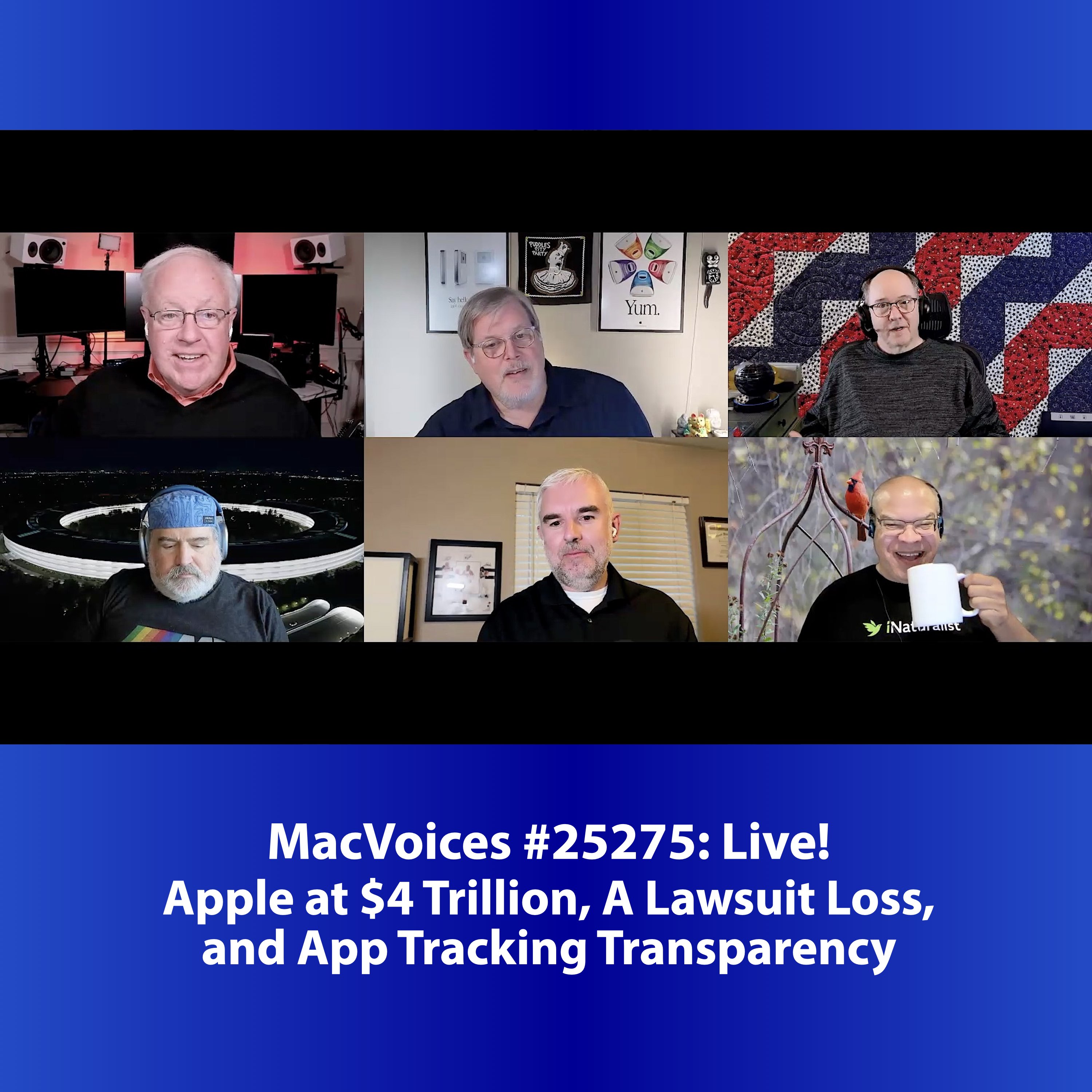 MacVoices #25275: Live! - Apple at $4 Trillion, A Lawsuit Loss, and App Tracking Transparency
