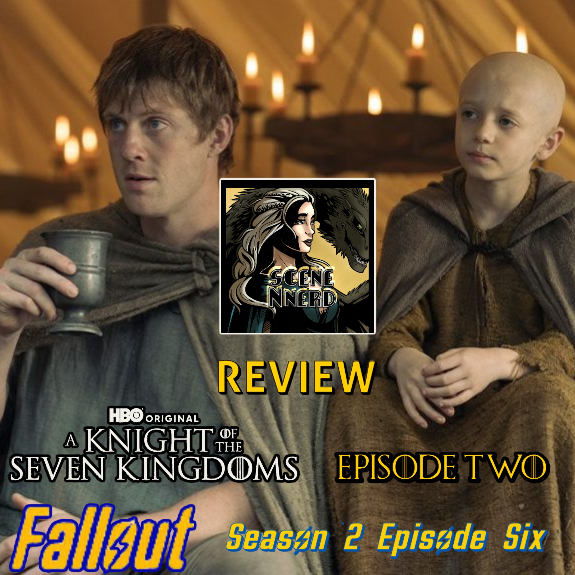 A Knight of the Seven Kingdoms 1x02 & Fallout 2x06 Review