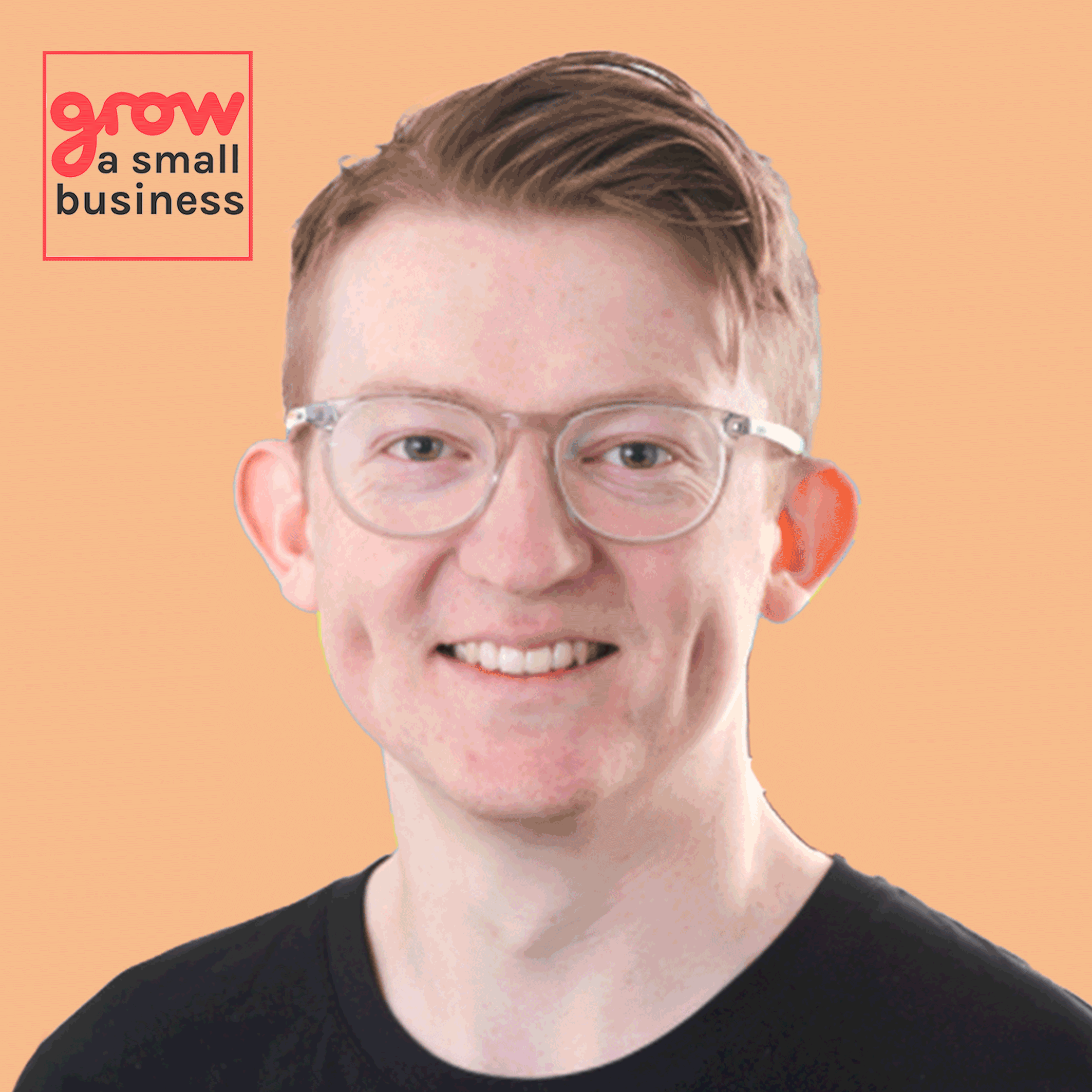 Grow A Small Business Podcast