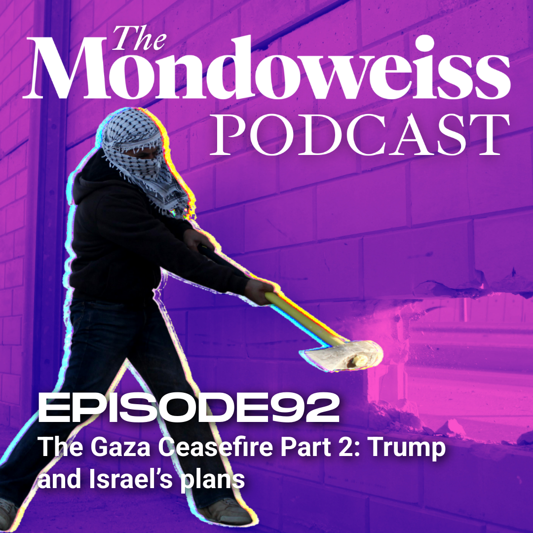 The Mondoweiss Podcast