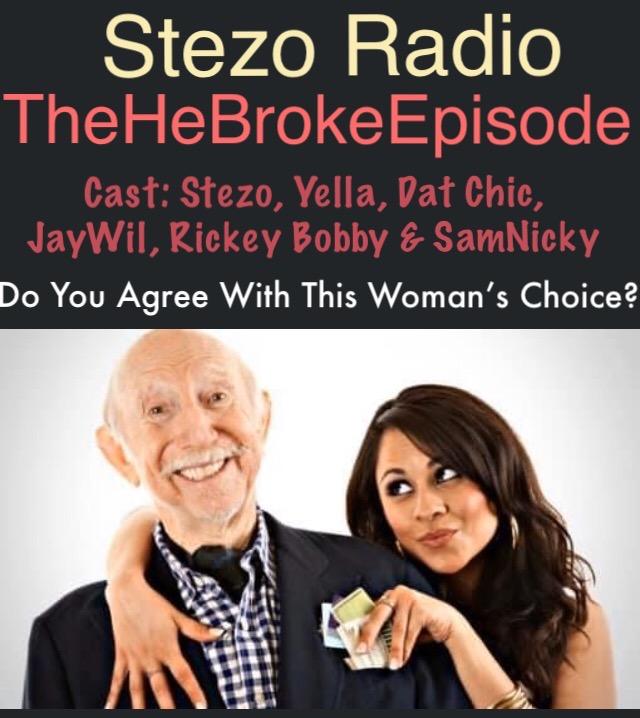 Stezo Radio-TheHeBrokeEpisode