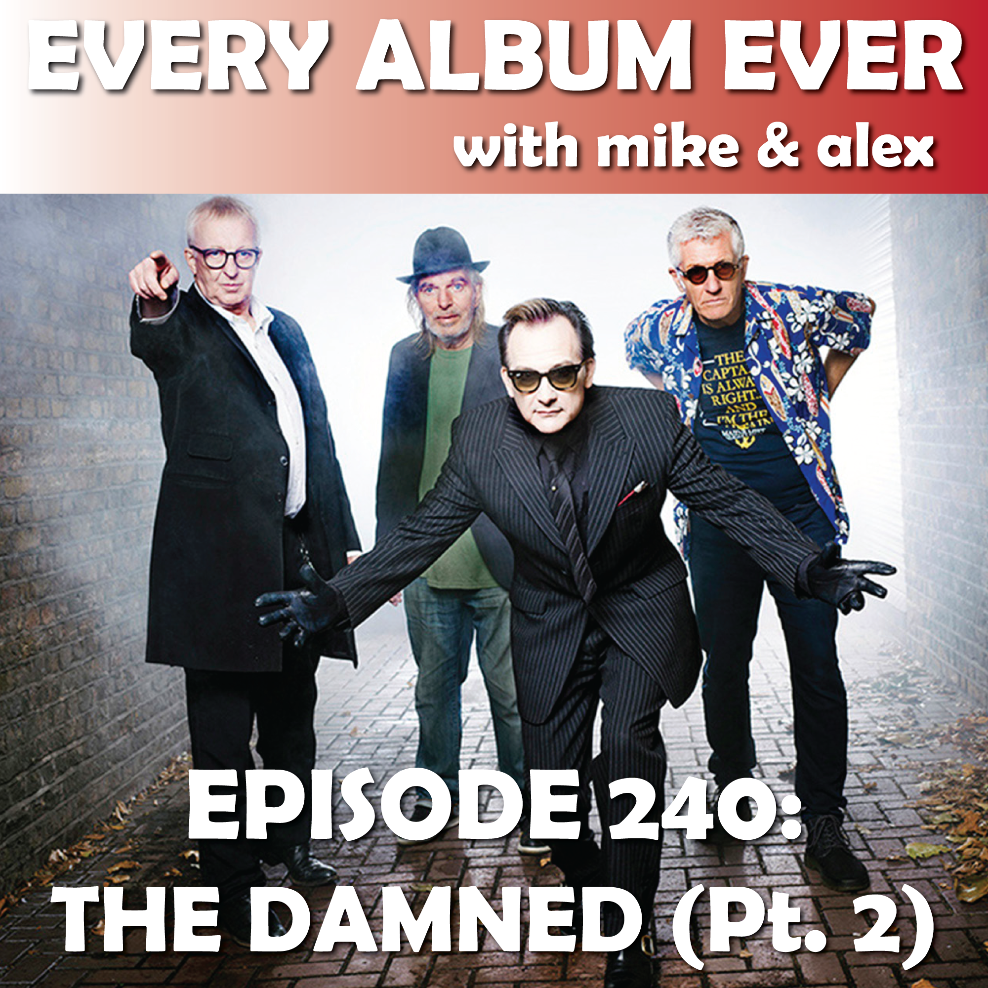 Episode 240: The Damned (Pt. 2)