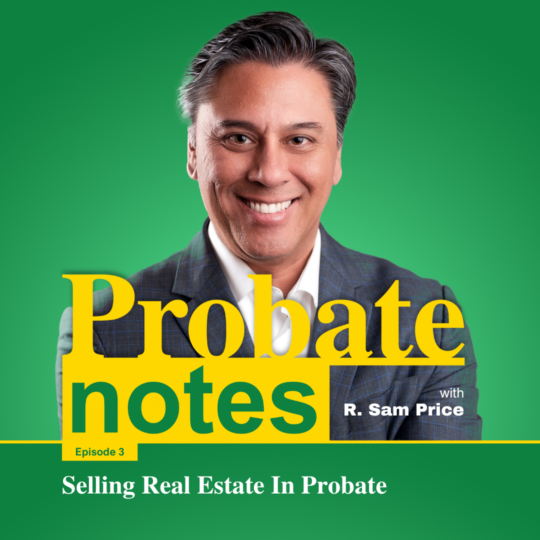 Probate Notes: Your Guide to Navigating California Probate Law
