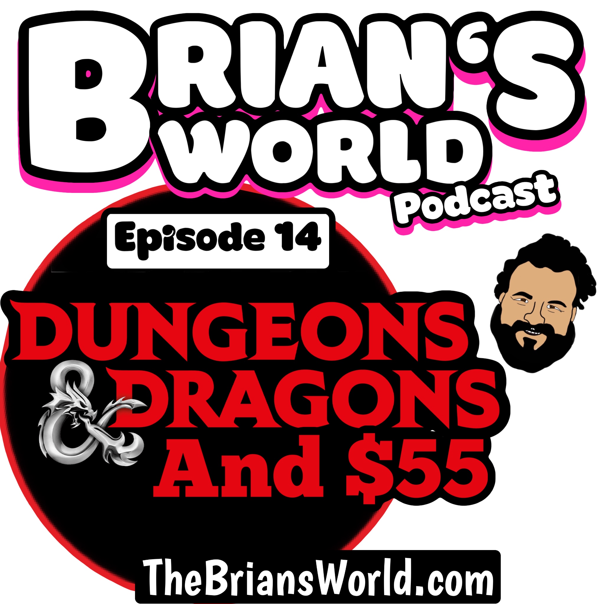 Episode 14 - Dungeons & Dragons and $55