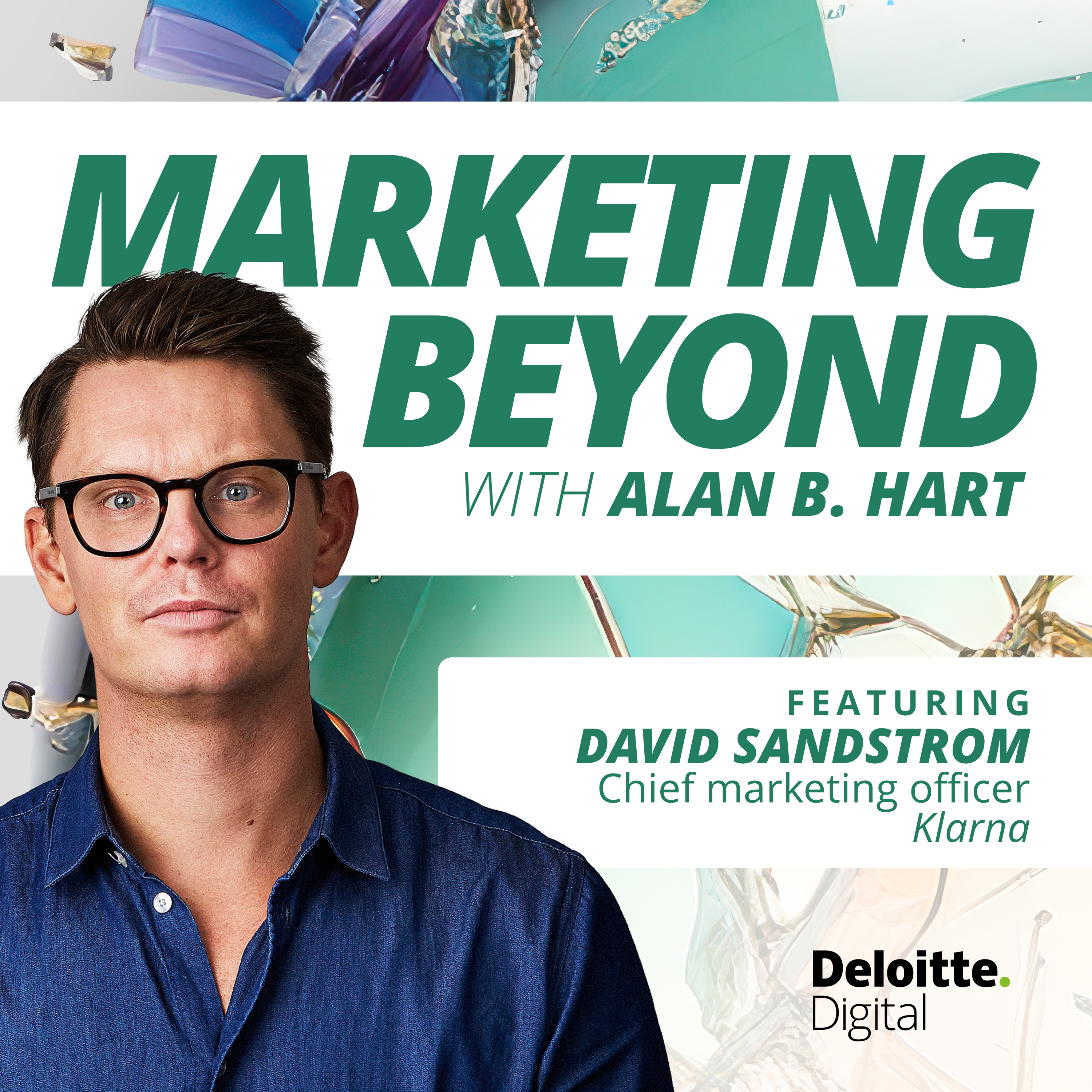 18: The secret to Klarna’s AI advantage: Insights from David Sandstrom, chief marketing officer at Klarna