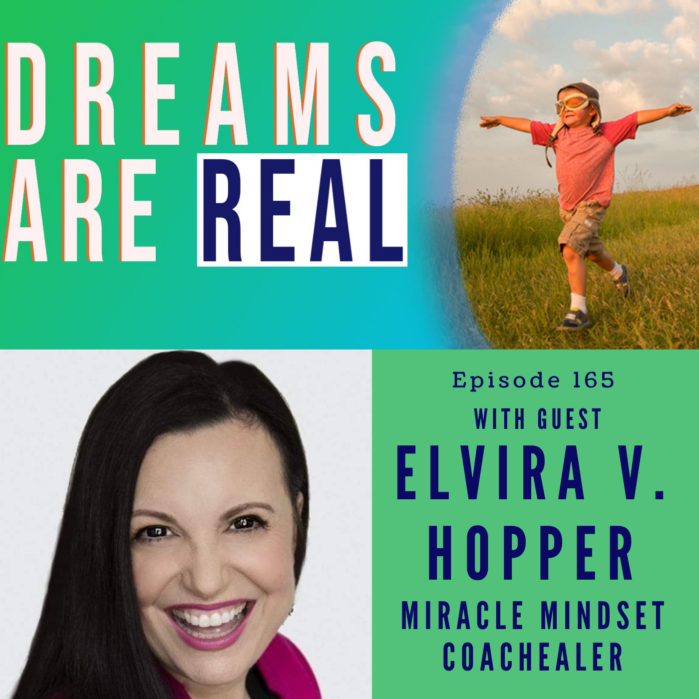Ep 165: Learning to live as a Miracle Magnet with Elvira V. Hopper, Founder of The Love Your Vibe Transformation