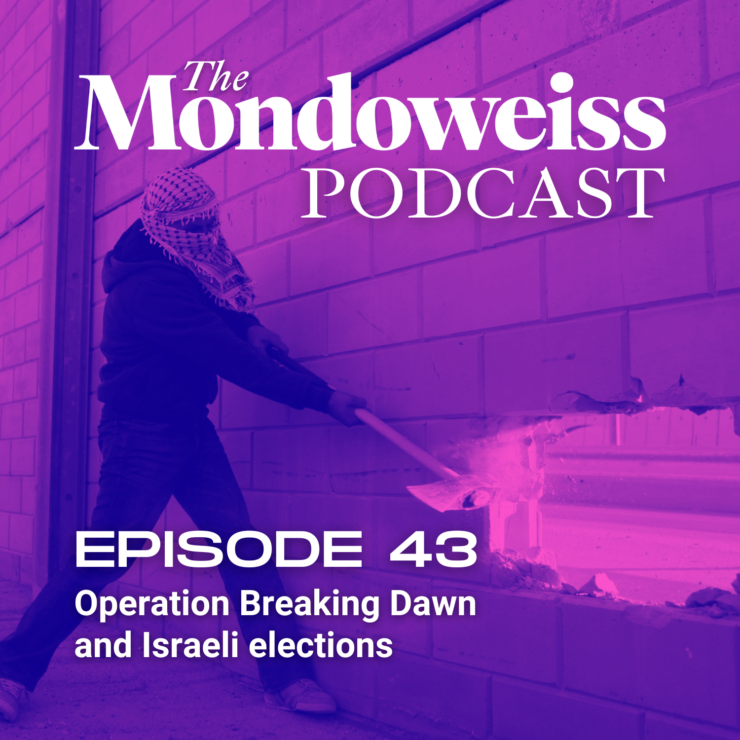 The Mondoweiss Podcast