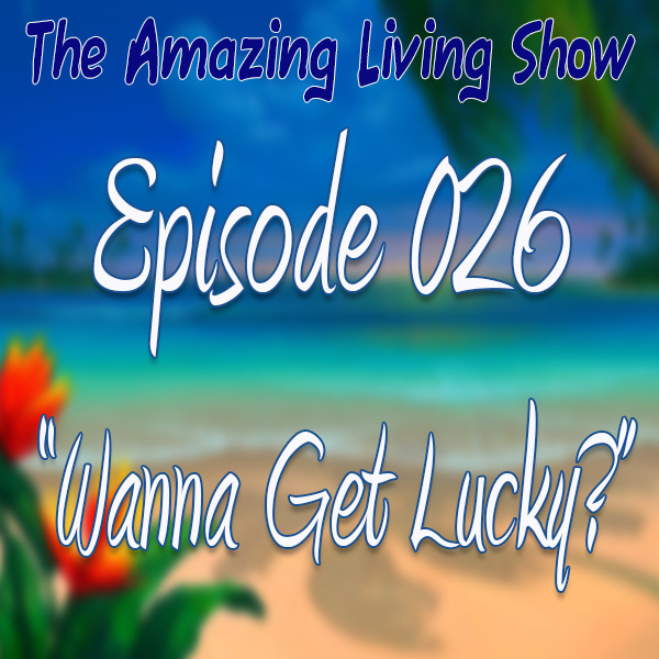 Amazing Living with Dawn & Lucky