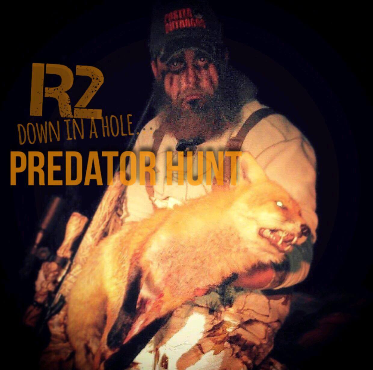 DOWN IN A HOLE...  R2's PREDATOR HUNTING EPISODE