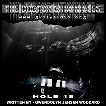 THE DOCTOR CHRONICLES: Episode 3 “Hole 18”