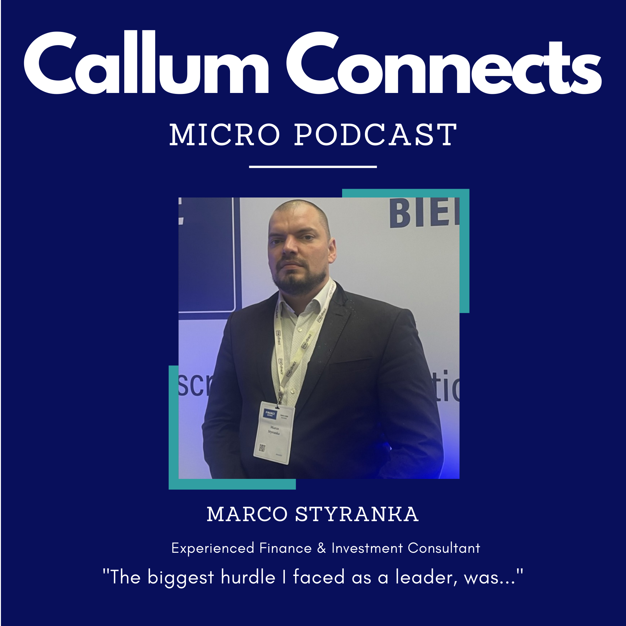 Marco Styranka - My biggest hurdle as a leader.