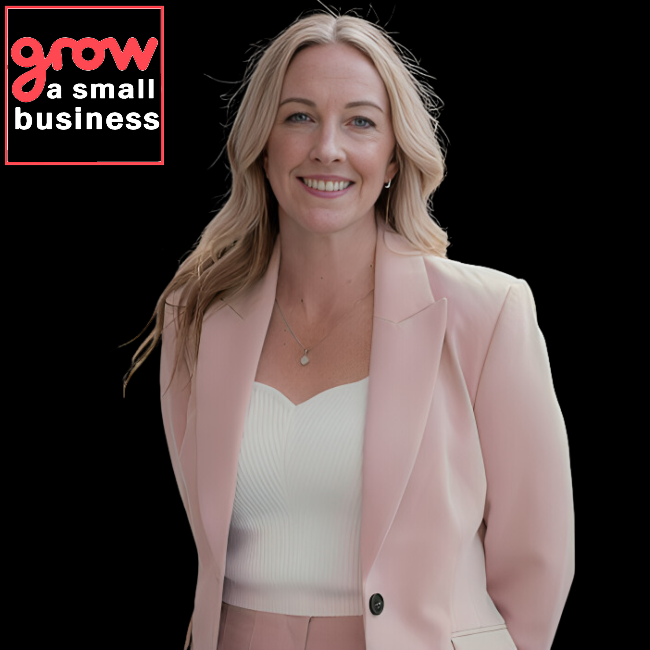 Grow A Small Business Podcast