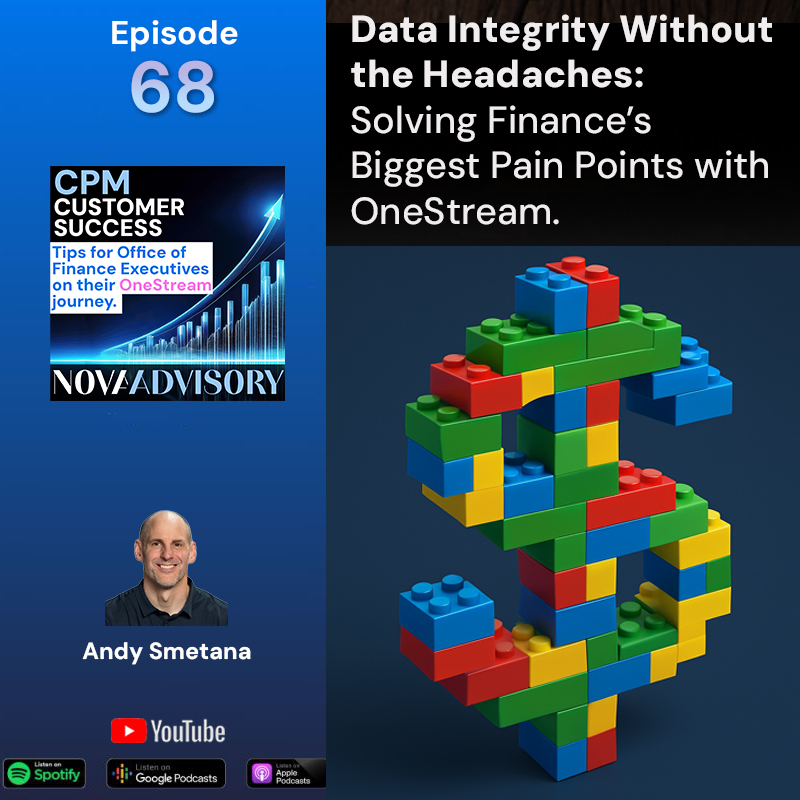OneStream CPM Customer Success: Tips for Office of Finance Executives on their Corporate Performance Management journey