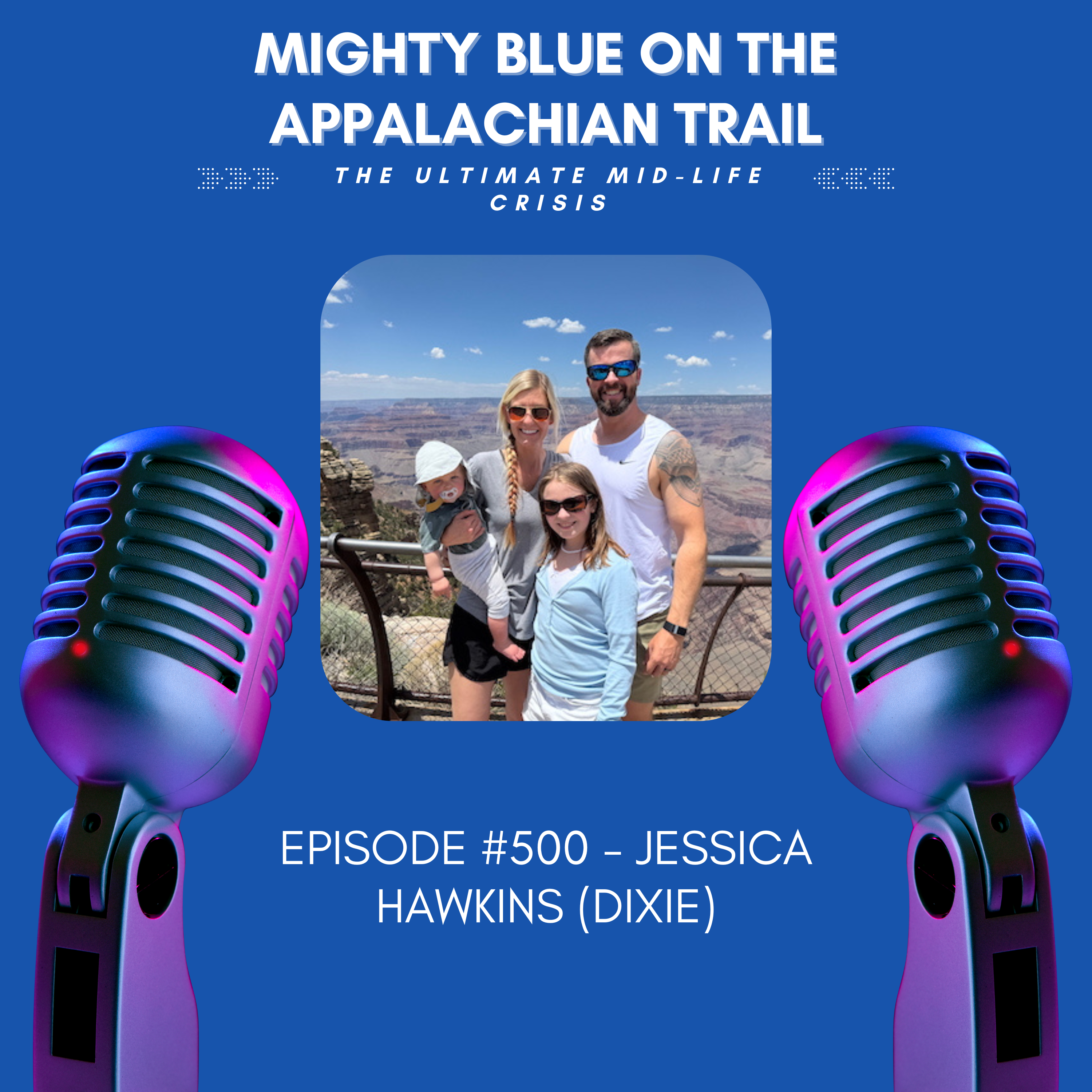 Episode #500 - Jessica Hawkins (Dixie)
