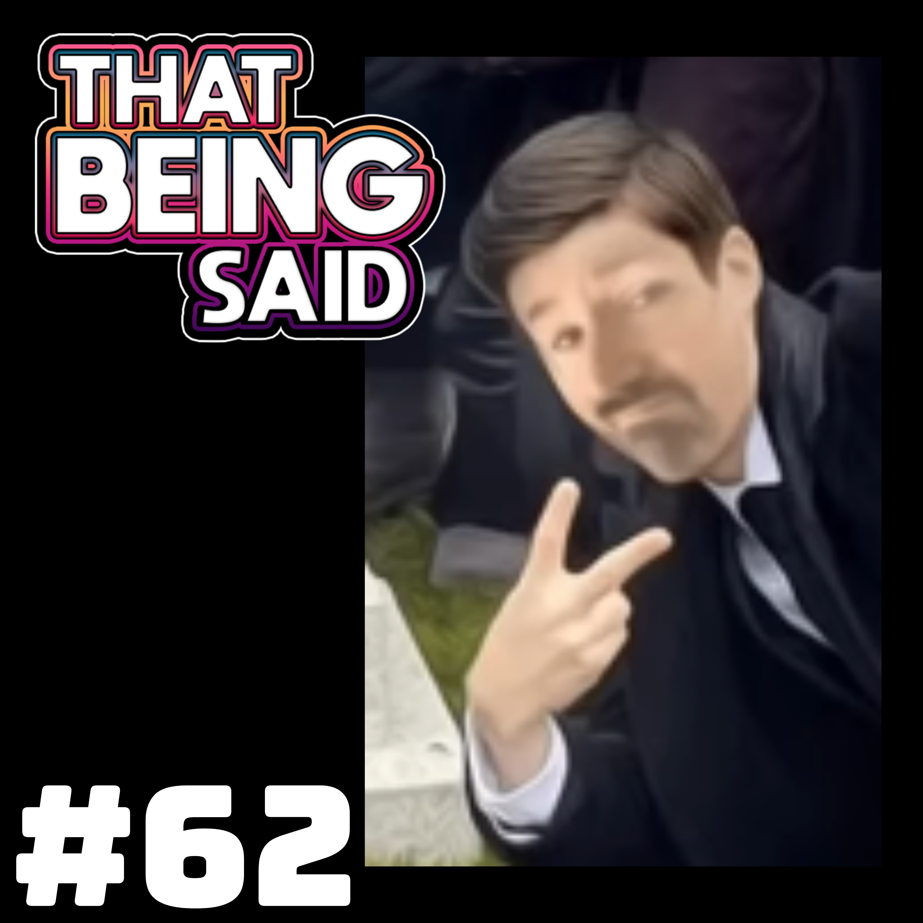 That Being Said Podcast