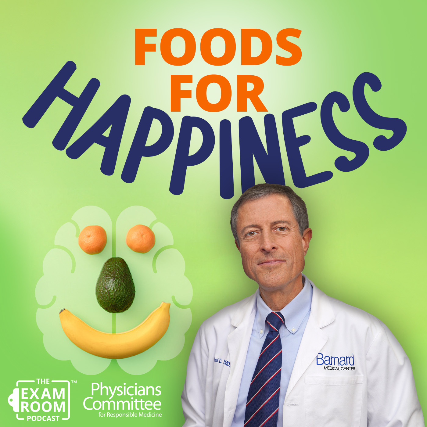 Foods That Make You Happy, Foods That Make You Sad | Dr. Neal Barnard