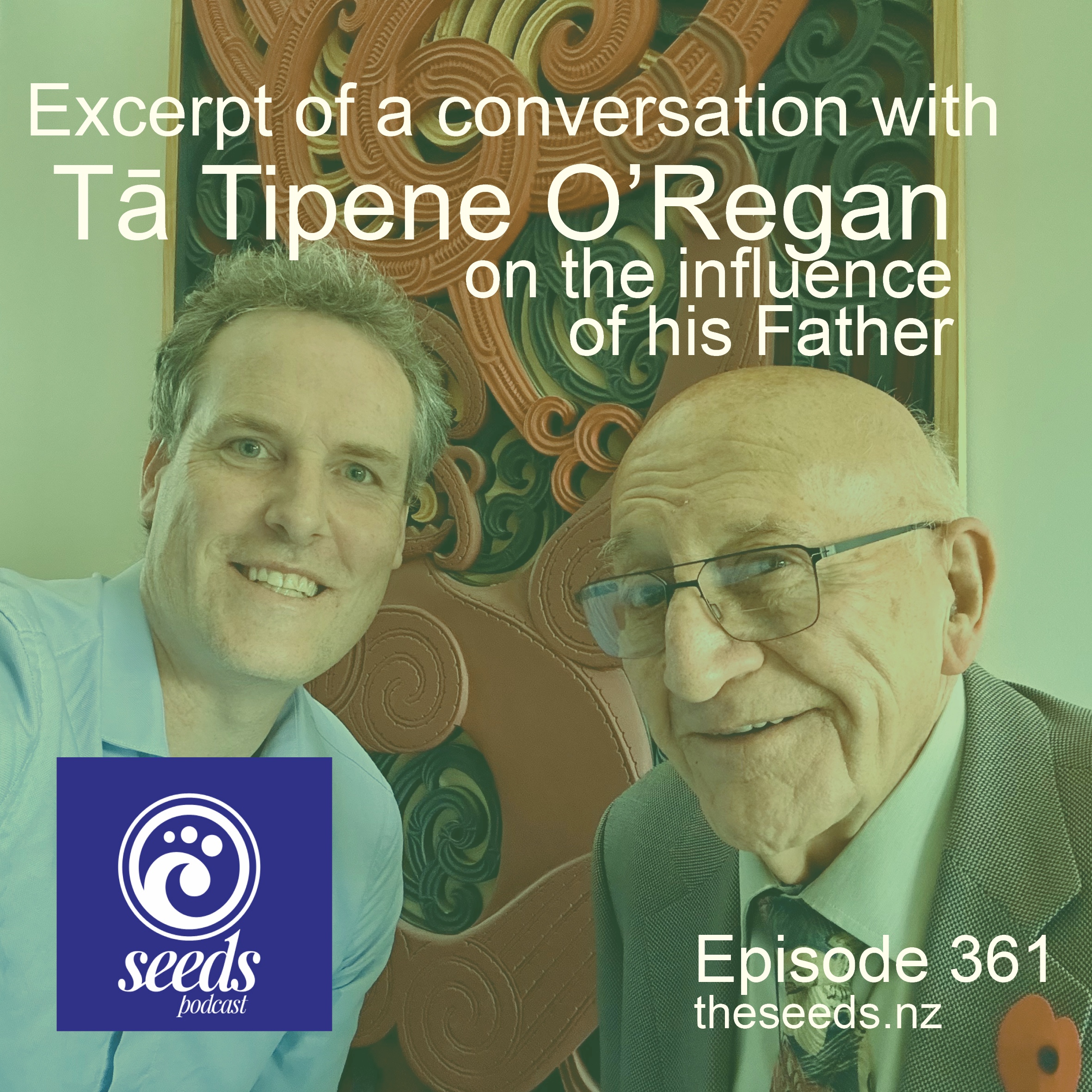 Tā Tipene O'Regan on the influence of his Father on his life (excerpt of full conversation)