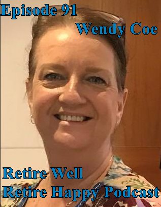 Retire Well Retire Happy Podcast