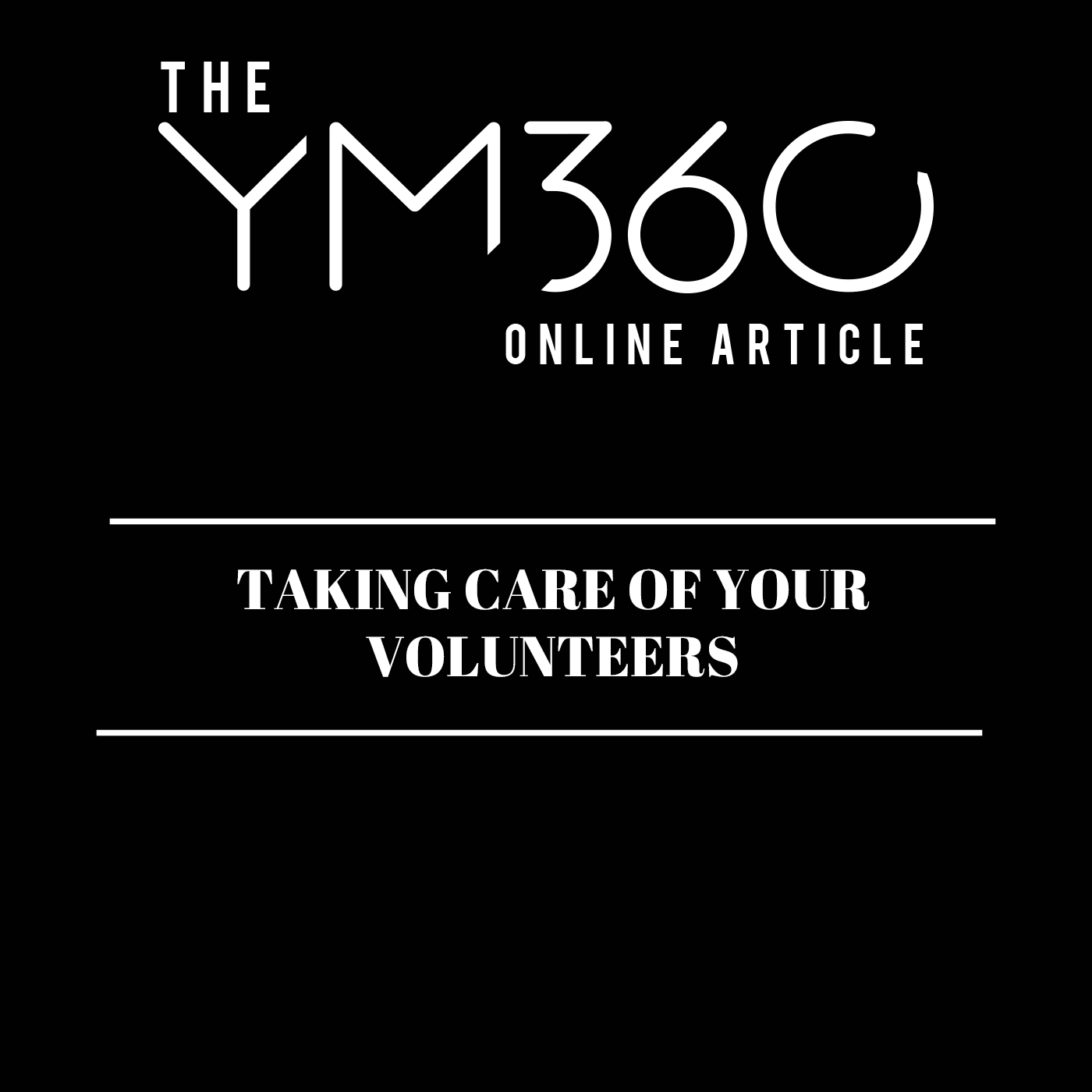 Taking Care of Your Volunteers